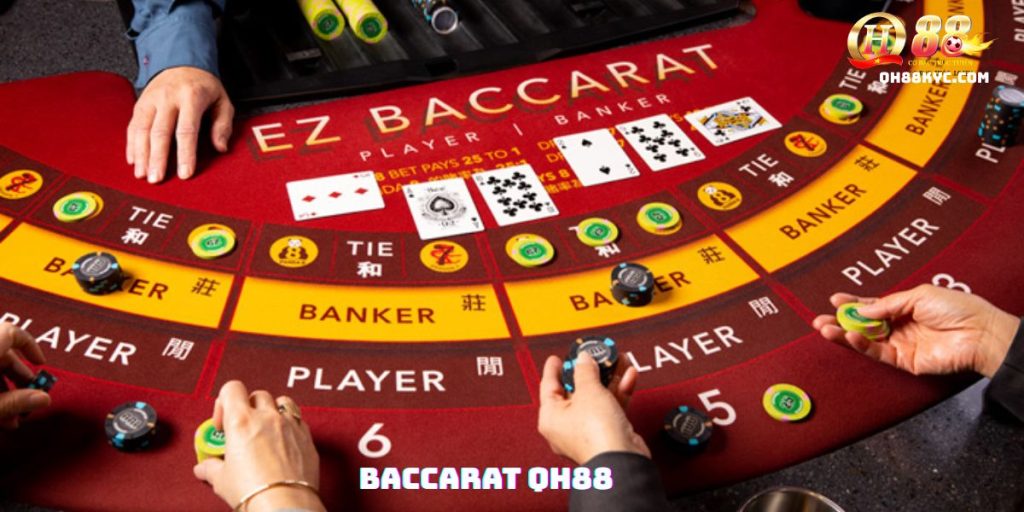 Baccarat QH88 – Trải nghiệm game bài casino quốc tế - Zohije