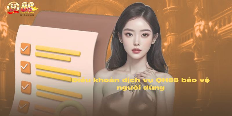 Điều khoản dịch vụ QH88 – Quyền lợi và nghĩa vụ của người dùng - Zohije