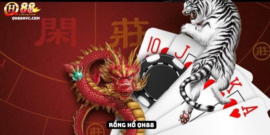 Rồng Hổ QH88 – Trò chơi tốc độ, thắng nhanh Trúng Lớn - Zohije