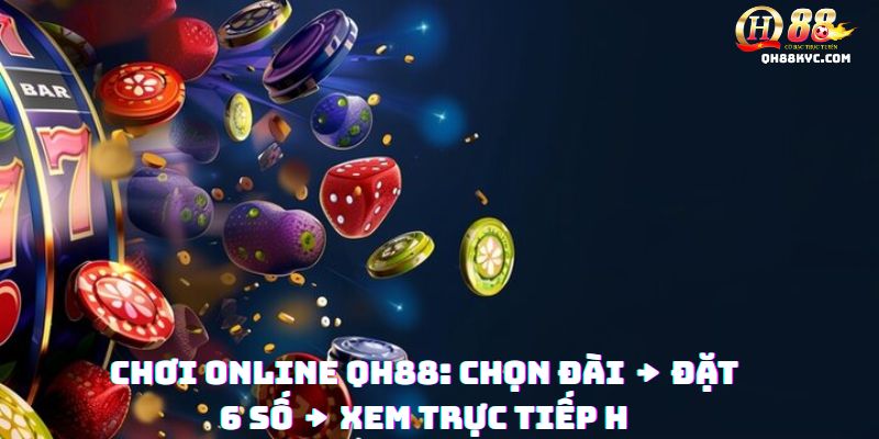 Xổ số miền Nam QH88 – Trải nghiệm quay thưởng - Zohije
